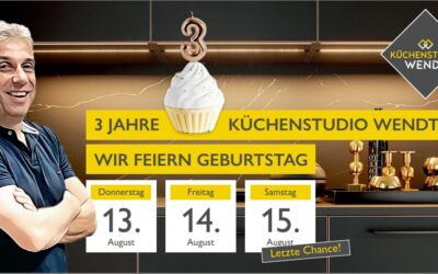 Aktionstage: Küchenstudio Wendt feiert dritten Geburtstag mit attraktiven Sonderangeboten!